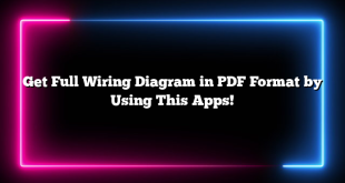 Get Full Wiring Diagram in PDF Format by Using This Apps!